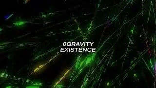 Thumbnail: 0Gravity - Existence