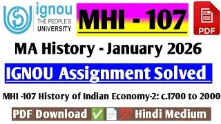 Thumbnail: IGNOU MA History 1st Year - MHI 107 Assignment Solved January 2026 Available / MAHI 107 Assignment 