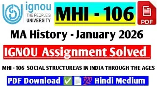 Thumbnail: IGNOU MA History 1st Year - MHI 106 Assignment Solved January 2026 Available / MAHI 106 Assignment 