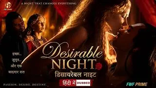 Thumbnail: Desirable Night | Hollywood Hindi Dubbed Movies 2026 | Movie Series | FWF Prime
