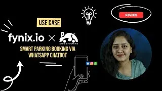 Thumbnail: Show My Parking: Smart Parking Booking via WhatsApp Chatbot | Use Case | fynix.io