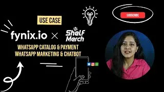 Thumbnail: Shelf Merch with WhatsApp: Catalog, Marketing & Chatbot Integration | Use Case | fynix.io