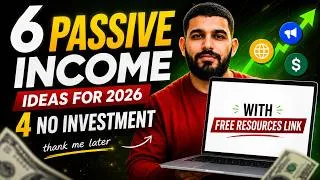 Thumbnail: 6 Passive Income Ideas for 2026 | Zero Investment | Build Income Online