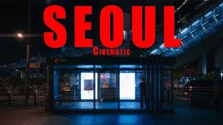 Thumbnail: Seoul - Korea // Cinematic night photography (street POV)