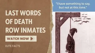 Thumbnail: 5 Infamous last words of Criminals on Death Row l Elite Fact's