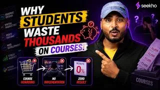 Thumbnail: Why Students WASTE Thousands On Courses?