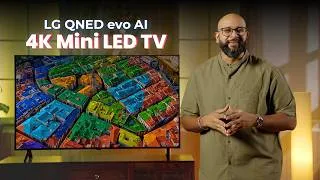 Thumbnail: LG QNED evo AI 4K MiniLED TV: Smarter Picture, Smarter You