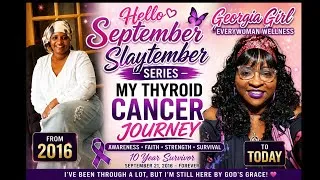 Thumbnail: Hello September  Happy New Month  Slaytember Series I am a Survivor  🎗 What is Thyroid Cancer? 💜 