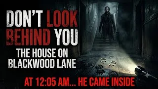 Thumbnail: DON'T LOOK BEHIND YOU — The Blackwood Lane Incident । Horror story 