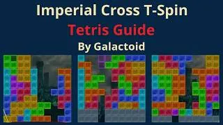 Thumbnail: Imperial Cross T-Spin Tetris Guide #tetris99 #tetris #tspin #tetrisgameplay #テトリス