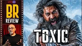 Thumbnail: Toxic Review by Baradwaj Rangan | Yash | Nayanthara, Kiara Advani, Rukmini, Geetu Mohandas | KVN