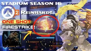 Thumbnail: Overwatch 2 | Stadium Reinhardt | 100% (ONE SHOT) Firestrike Build | Season 16