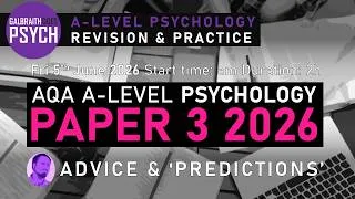 Thumbnail: AQA A-Level Psychology Paper 3 2026 Exams: Thoughts, Advice, 'Predictions'