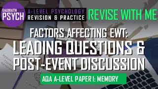 Thumbnail: Revise with Me: Leading Questions & Post-Event Discussion - Memory - AQA A-Level Psychology