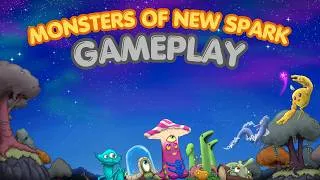 Thumbnail: Monsters Of New Spark GAMEPLAY! (Version 1.3 Unlimited Currency)