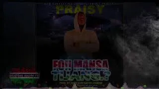 Thumbnail: PRAISY- Fo Mansa Tijang (Official audio). Gambian music