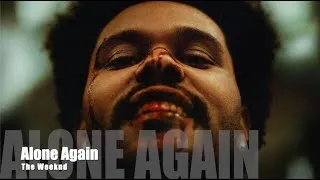Thumbnail: The Weeknd - Alone Again [HQ] (Lyrics on Screen)