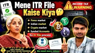 Thumbnail: How to File ITR FY 2025-26🤔|Details Video For ITR File Process|Forex trader|Crypto Trader|F&O Trader