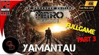 Thumbnail: Metro Exodus Enhanced Edition | Gameplay Playthrough Part 3 Yamantau | (PC) Ultra 4K 60FPS No Comm