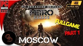 Thumbnail: Metro Exodus Enhanced Edition | Gameplay Playthrough Part 1 Moscow | (PC) Ultra 4K 60FPS No Comm