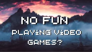 Thumbnail: How to Enjoy Games Again