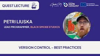 Thumbnail: Quest Lecture #46 Petri Liuska: Version Control - Best Practices