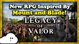 Thumbnail: Mount and Blade Inspired RPG - Legacy of Valor