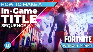 Thumbnail: How to make games in UEFN! Create EPIC Custom Intros 🚫 Without Code 🚫