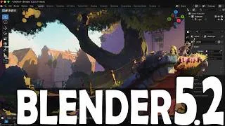 Thumbnail: Blender 5.2 is Here - AWESOME New Features Hands-On!