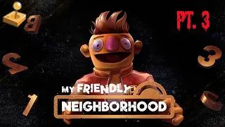 Thumbnail: It's Time For A Fix! - My Friendly Neighborhood - (3/8)