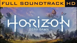 Thumbnail: Horizon Zero Dawn OST ◆ Full Soundtrack ◆ HD Music