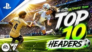 Thumbnail: FC 25 l EAFC 25 Top 10 Epic Ultimate Team Headers in 4K 60FPS
