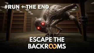 Thumbnail: Escape the Backrooms | Run For Your Life & The End Walkthrough