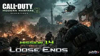 Thumbnail: Call of Duty Modern Warfare 2 Remastered Mission 14 Loose Ends [GAMEPLAY]