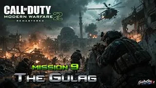 Thumbnail: Call of Duty Modern Warfare 2 Remastered Mission 9 The Gulag [GAMEPLAY]
