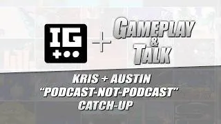 Thumbnail: Kris and Austin Talk About YouTube, Life, Retro Games, and more... @implantgames podcast catch-up