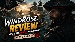 Thumbnail: This New Pirate Game Surprised Me… (Windrose Review)