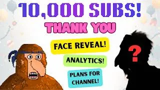 Thumbnail: THANK YOU for 10,000 Subscribers - Let's CELEBRATE!