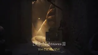 Thumbnail: Little Nightmares III With BIG BABY Doll 