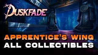 Thumbnail: Duskfade - Apprentice's Wing All Collectible Locations 100% Guide