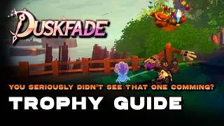 Thumbnail: Duskfade - You Seriously Didn't See That One Coming? (🏆Trophy / Achievement Guide)