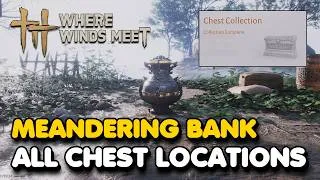 Thumbnail: Meandering Bank All CHEST Locations (Where Winds Meet)