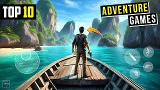 Thumbnail: Top 10 Best ADVENTURE Games for Android 2024 | High Graphics Adventure Games