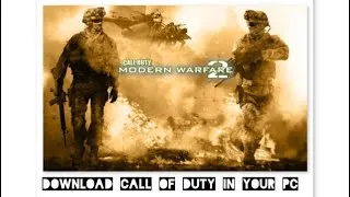Thumbnail: DOWNLOAD CALL Of Duty 4 Modern Warfare Highly Compressed For PC FREE STEP BY STEP