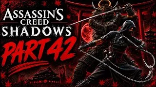 Thumbnail: Assassin's Creed Shadows - Full Gameplay Walkthrough Part 42 | No Commentary (4K)