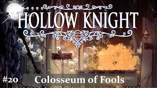 Thumbnail: Hollow Knight Full Walkthrough - Part 20 (Colosseum of Fools)