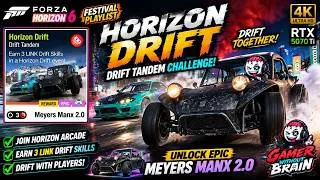 Thumbnail: Forza Horizon 6 Horizon Drift Challenge! Unlock Meyers Manx 2.0 | Drift Tandem Festival Playlist 4K