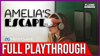 Thumbnail: Amelia's Escape FULL GAME PLAYTHROUGH ||  No Commentary Meta Quest 3