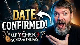 Thumbnail: The Witcher 3 Songs of the Past Reveal Date Confirmed!
