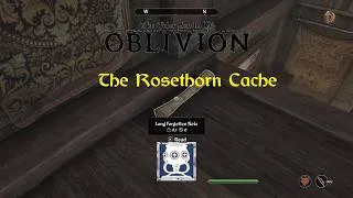 Thumbnail: Elder Scrolls IV: Oblivion Remastered - The Rosethorn Cache